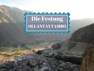 ollantaytambo festung peru heiliges tal