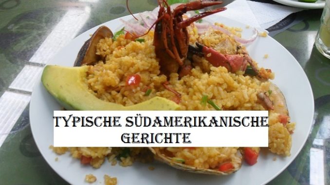 südamerika gerichte